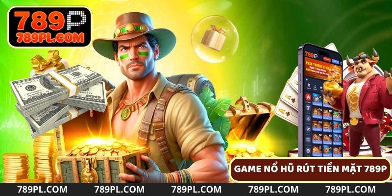 Giới thiệu về game nổ hũ rút tiền mặt cực hot hiện nay